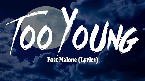 too young post malone lyrics